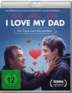 Film: I Love My Dad - Ein Papa zum Knutschen