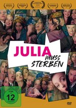 Film: Julia muss sterben