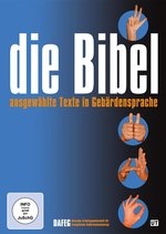 Film: DIE BIBEL - ausgewählte Texte in Gebärdensprache