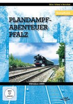Film: Plandampf-Abenteuer Pfalz, Oktober 2005