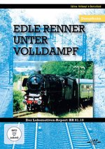 Film: Edle Renner unter Volldampf - Der Lokomotiven-R