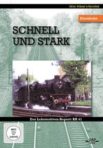 Film: Schnell und stark: Der Lokomotiven-Report BR 41