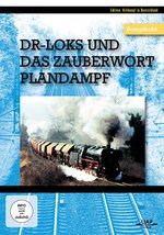 Film: DR-Loks und das Zauberwort Plandampf