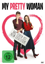 Film: My Pretty Woman - Das Leben ist kein Liebesfilm