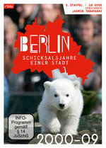 Film: Berlin - Schicksalsjahre einer Stadt 2000-2009