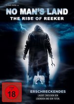 Film: No Man’s Land - The Rise of Reeker