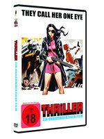 Film: THRILLER – Ein unbarmherziger Film - Kinofassung