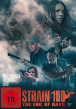 Film: Strain 100 - The End of Days