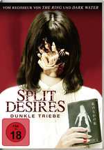 Film: Split Desires - Dunkle Triebe