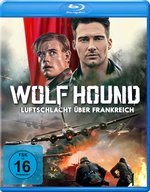 Film: Wolf Hound - Luftschlacht über Frankreich