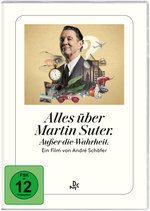 Film: Alles über Martin Suter. Ausser die Wahrheit