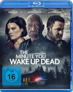 Film: The Minute You Wake Up Dead