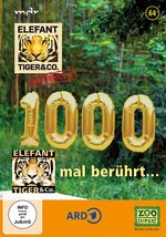 Film: Elefant, Tiger & Co. 64 - 1000 mal berührt…