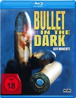 Film: Bullet in the Dark
