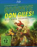 Film: Goodbye, Don Glees! - Wege einer Freundschaft