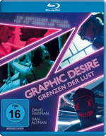 Film: Graphic Desires - Grenzen der Lust