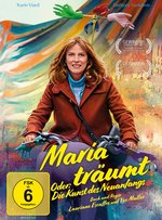 Film: Maria träumt - Oder: Die Kunst des Neuanfangs