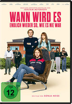 Film: Wann wird es endlich wieder so, wie es nie war