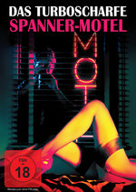 Film: Das turboscharfe Spanner-Motel