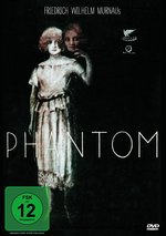 Film: Friedrich Wilhelm Murnaus PHANTOM