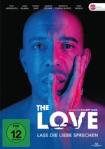 Film: THE LOVE - Lass die Liebe sprechen