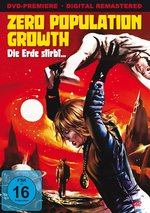 Film: Zero Population Growth - Die Erde stirbt