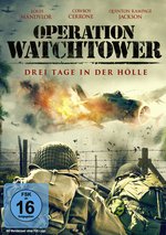 Film: Operation Watchtower - Drei Tage in der Hölle