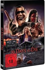Film: 30 DAYS TO DIE