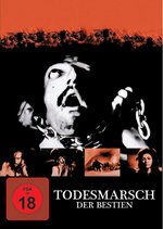 Film: Todesmarsch der Bestien