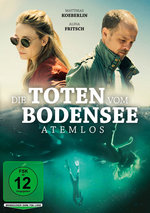 Film: Die Toten vom Bodensee: Atemlos
