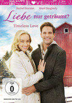 Film: Liebe nur geträumt? - Timeless Love