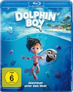 Film: Dolphin Boy – Abenteuer unter dem Meer