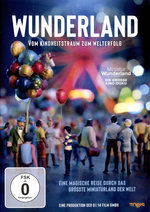 Film: Wunderland - Vom Kindheitstraum zum Welterfolg