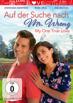 Film: Auf der Suche nach Mr. Wrong - My One True Love