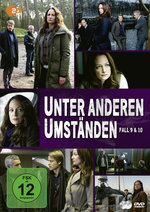 Film: Unter anderen Umständen - Fall 9 & 10