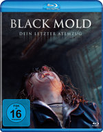 Film: Black Mold - Dein letzter Atemzug
