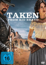 Film: Taken from Rio Bravo