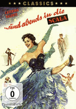 Film: … und abends in die Scala