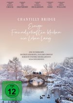 Film: Chantilly Bridge - Einige Freundschaften bleiben