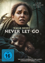 Film: Never Let Go - Lass niemals los