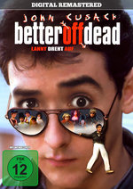 Film: Better off Dead - Lanny dreht auf