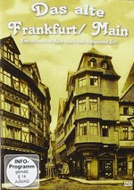 Film: Das alte Frankfurt/Main