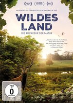 Film: WILDES LAND - Die Rückehr der Natur