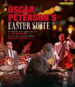 Film: Oscar Peterson’s EASTER SUITE