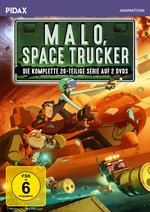 Film: Malo, Space Trucker / Die komplette 26-teilige S