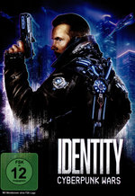 Film: Identity - Cyberpunk Wars