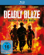 Film: Deadly Blaze - Heißer als die Hölle