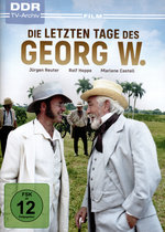 Film: Die letzten Tage des Georg W.