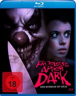 Film: Faceless After Dark - Der Horror ist real