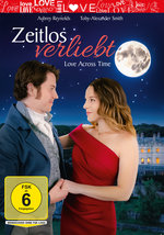 Film: Zeitlos verliebt - Love Across Time